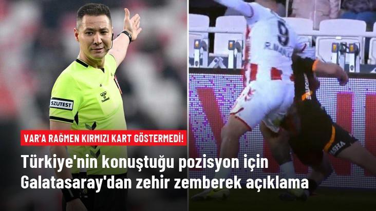 Türkiye’nin konuştuğu pozisyon için Galatasaray’dan zehir zemberek açıklama