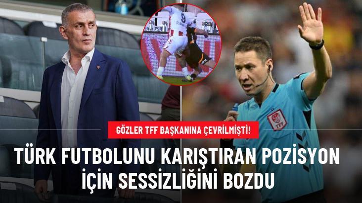 Türk futbolunu karıştıran pozisyon için sessizliğini bozdu