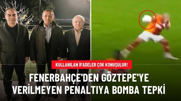 Fenerbahçe’den Göztepe’ye verilmeyen penaltıya bomba tepki